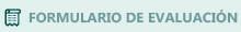 Formulario de evaluación del programa de exposiciones itinerantes del CENEAM Formulario de evaluación del programa de exposiciones itinerantes del CENEAM