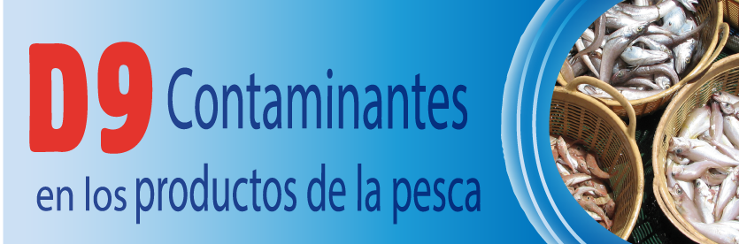 Descriptor 9 - Contaminantes en los productos de la pesca