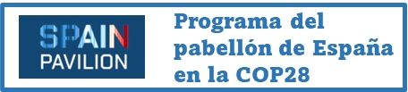 COP 28 - Spain Pavilion COP 28 - Spain Pavilion
