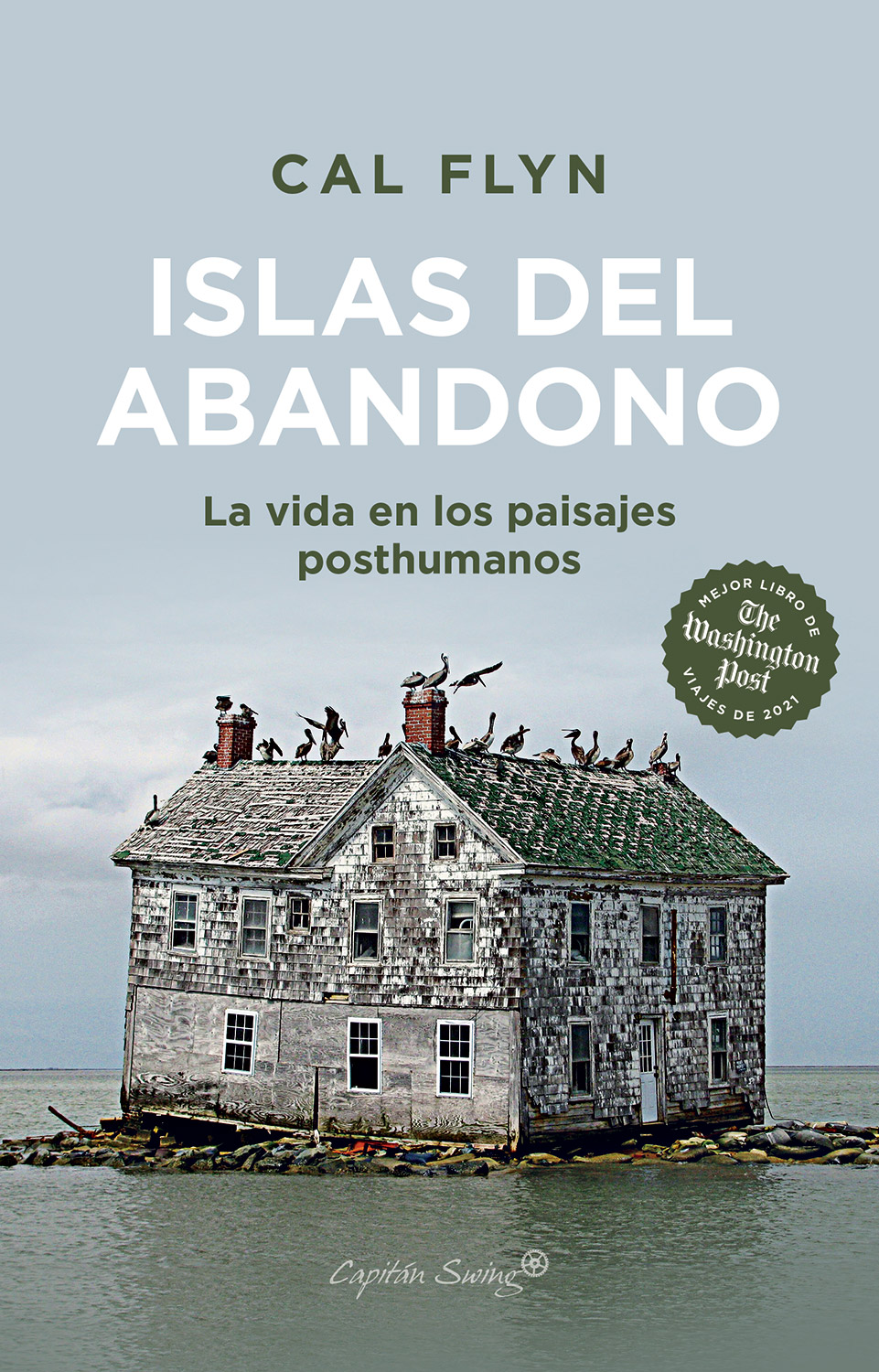  Islas del abandono. La vida en los paisajes posthumanos